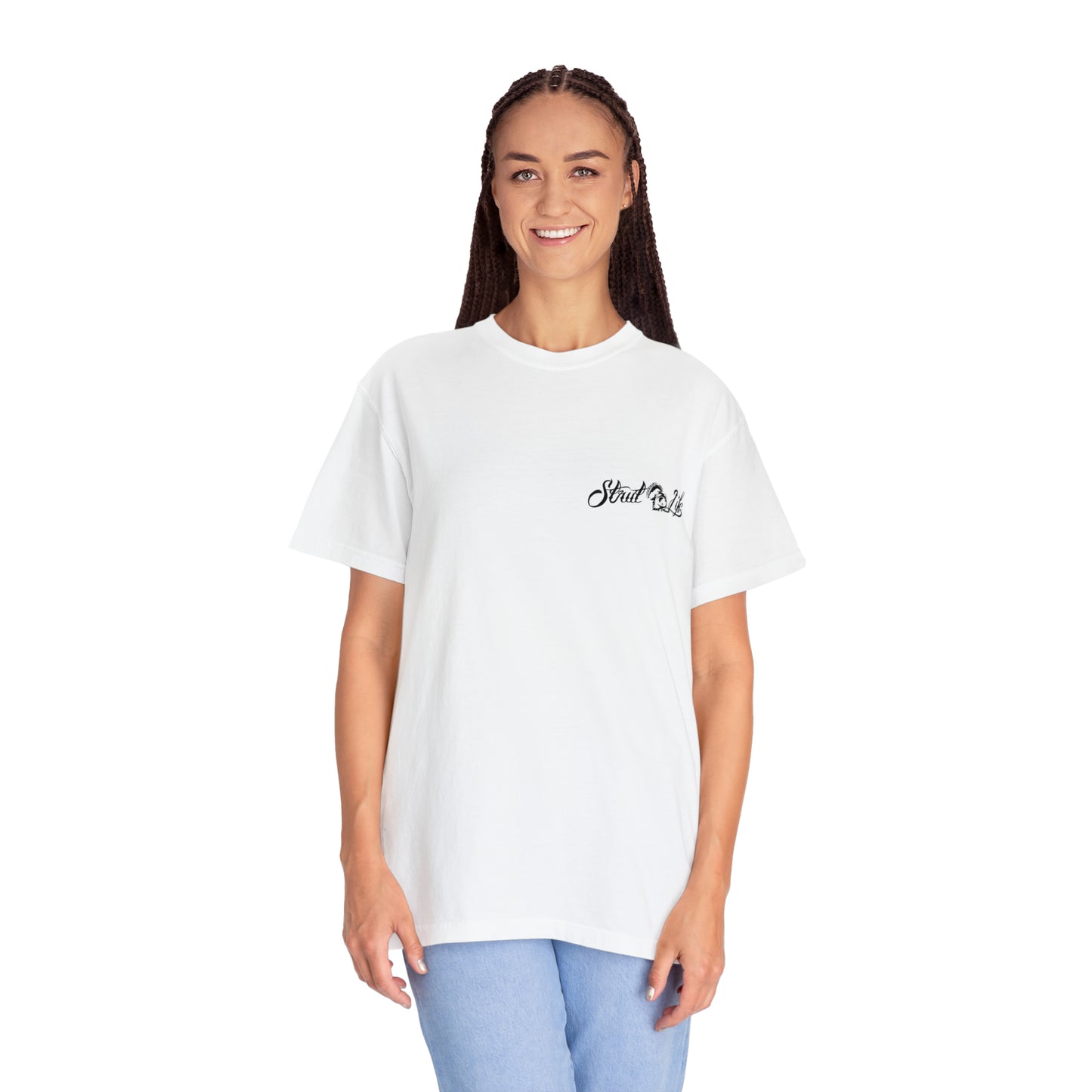Strut Life Unisex Garment-Dyed T-shirt