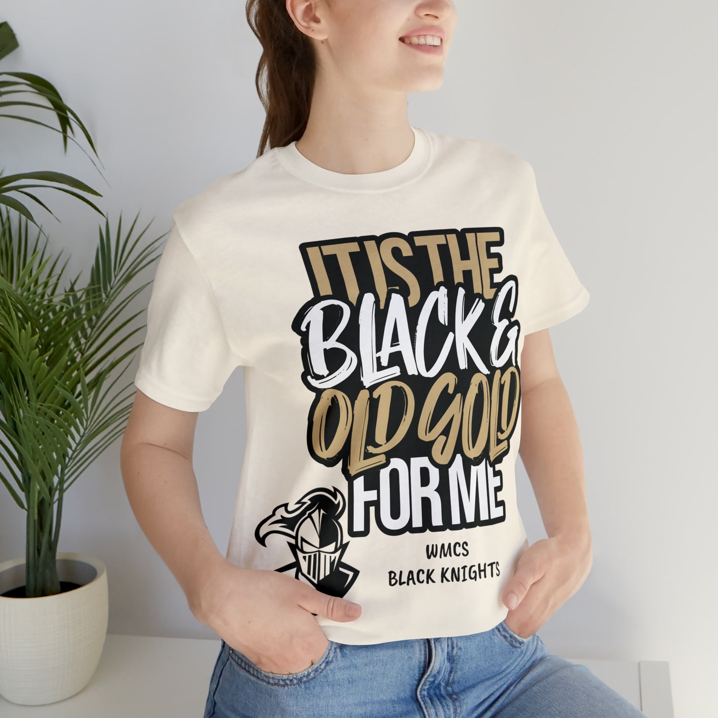 It's the BLACK and GOLD for me   Tee