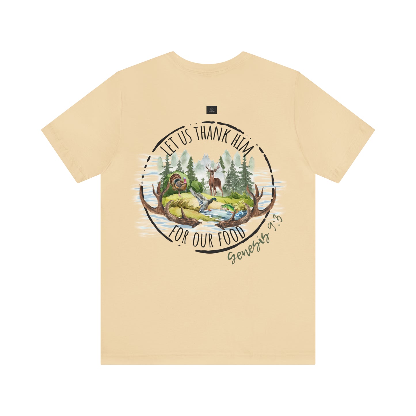 Let us thank Him for our food- Hunting Short Sleeve Tee