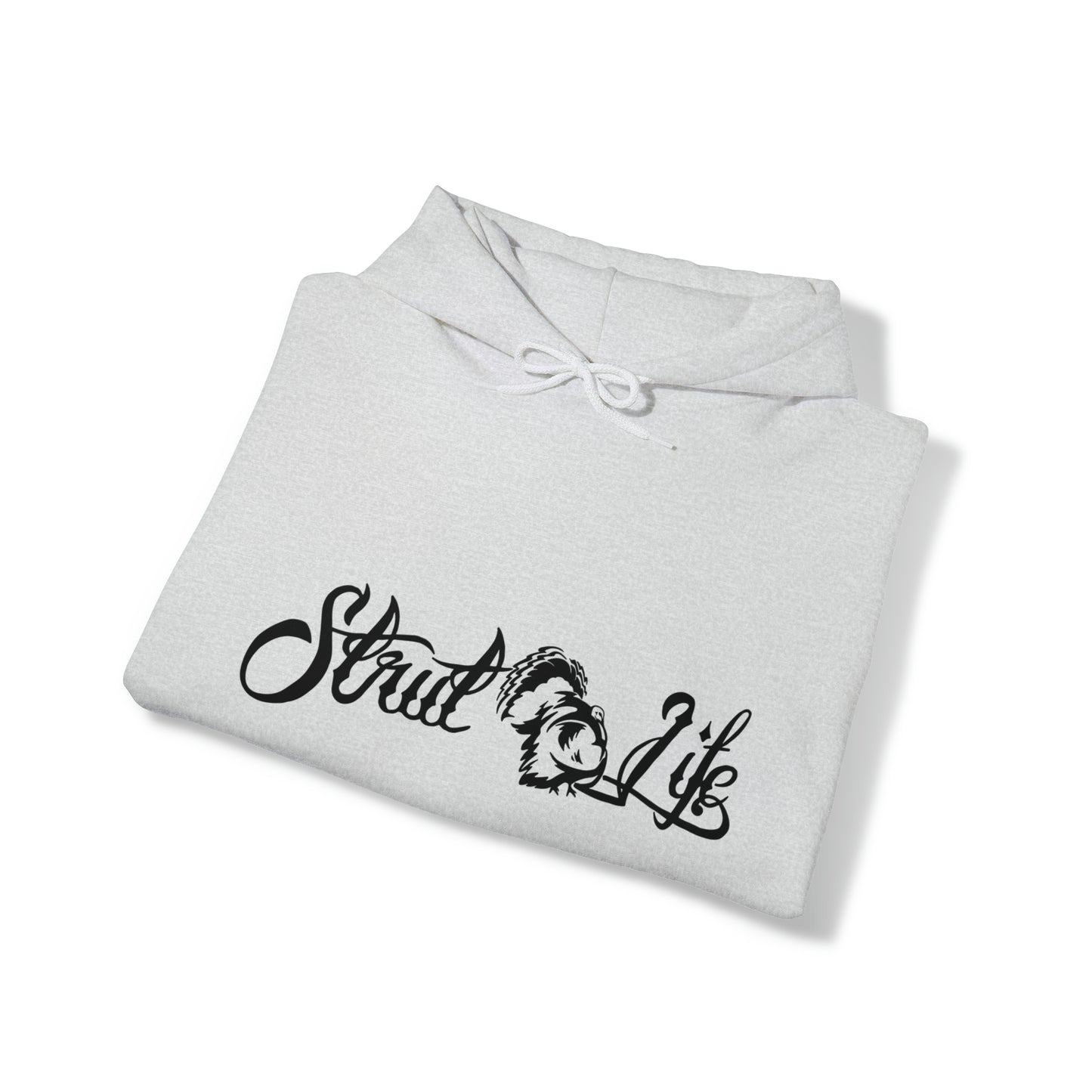Strut Life Hooded Sweatshirt