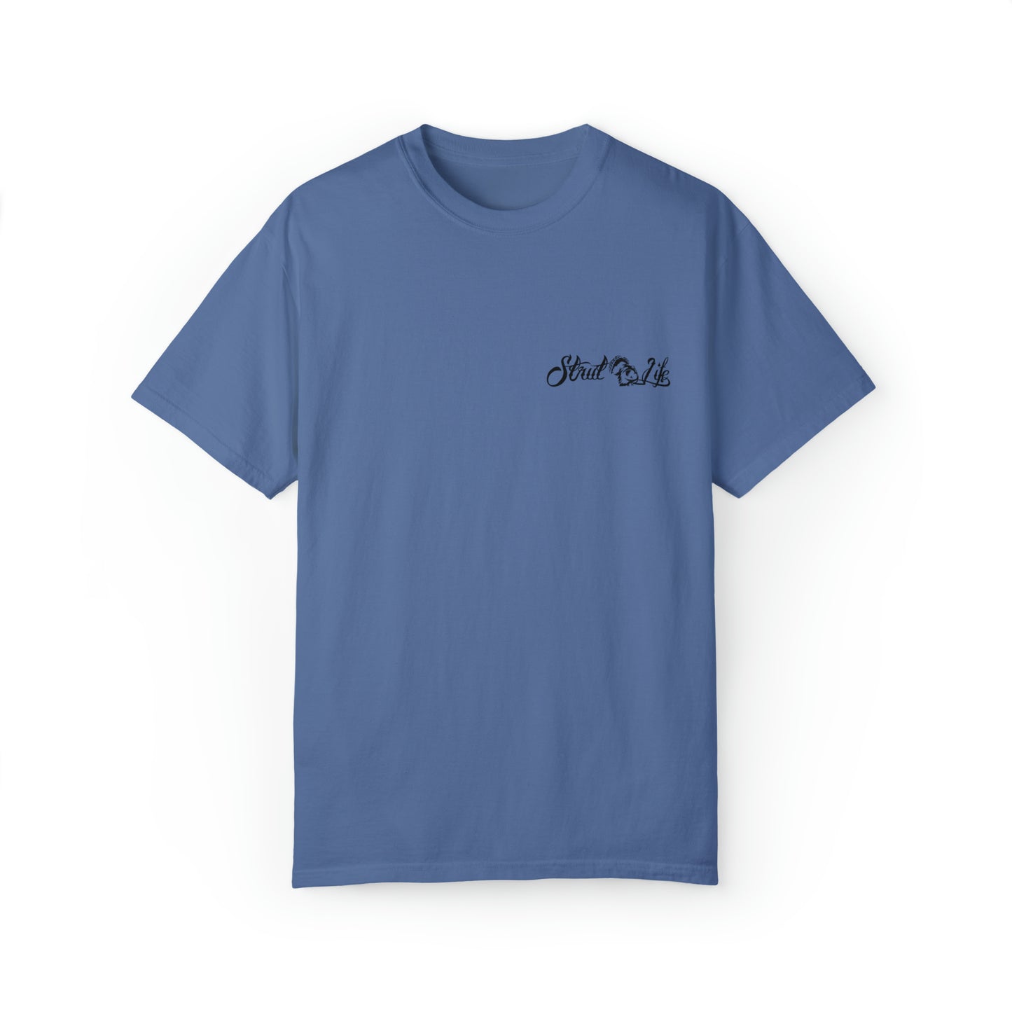 Strut Life Unisex Garment-Dyed T-shirt