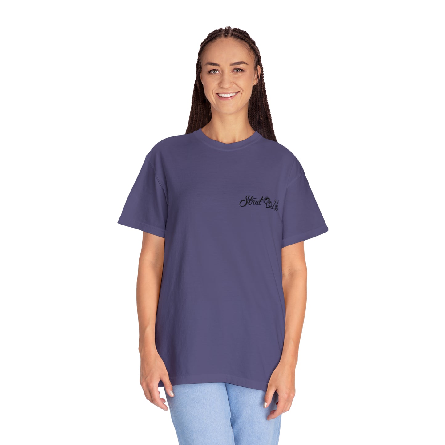 Strut Life Unisex Garment-Dyed T-shirt