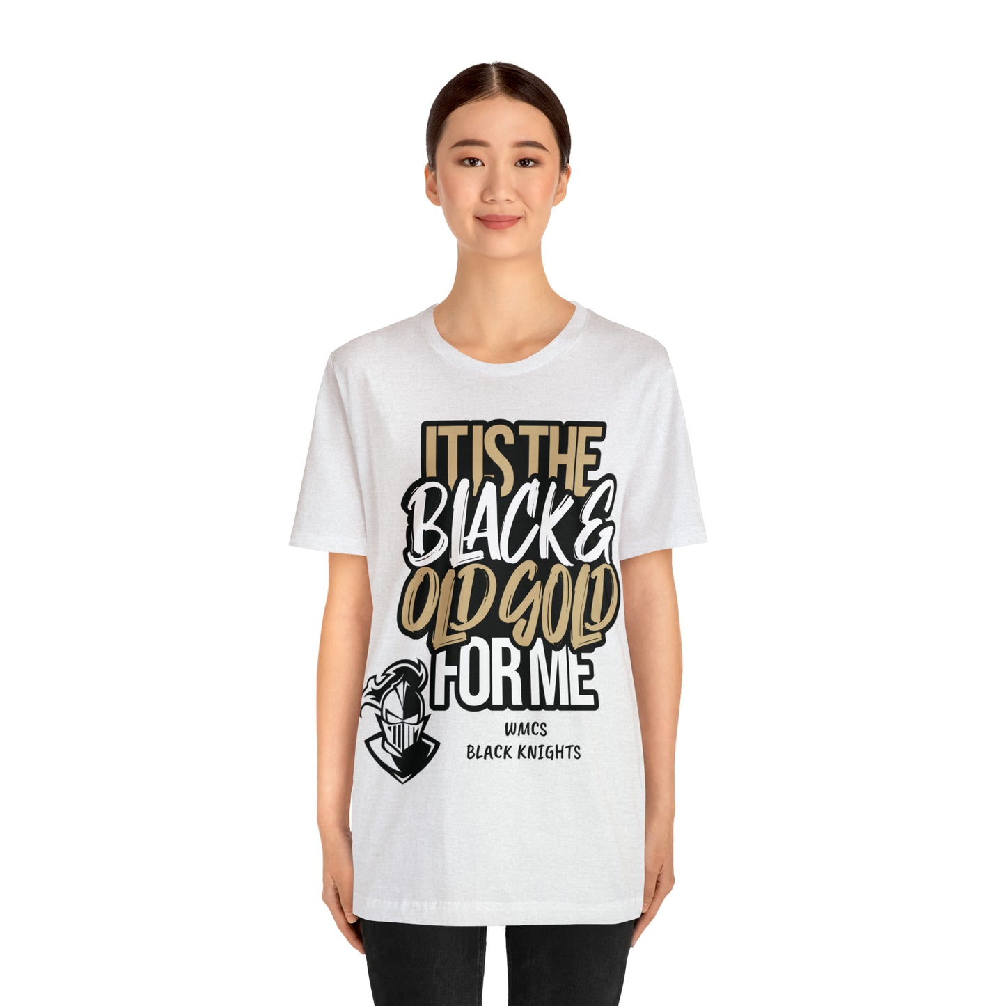 It's the BLACK and GOLD for me   Tee