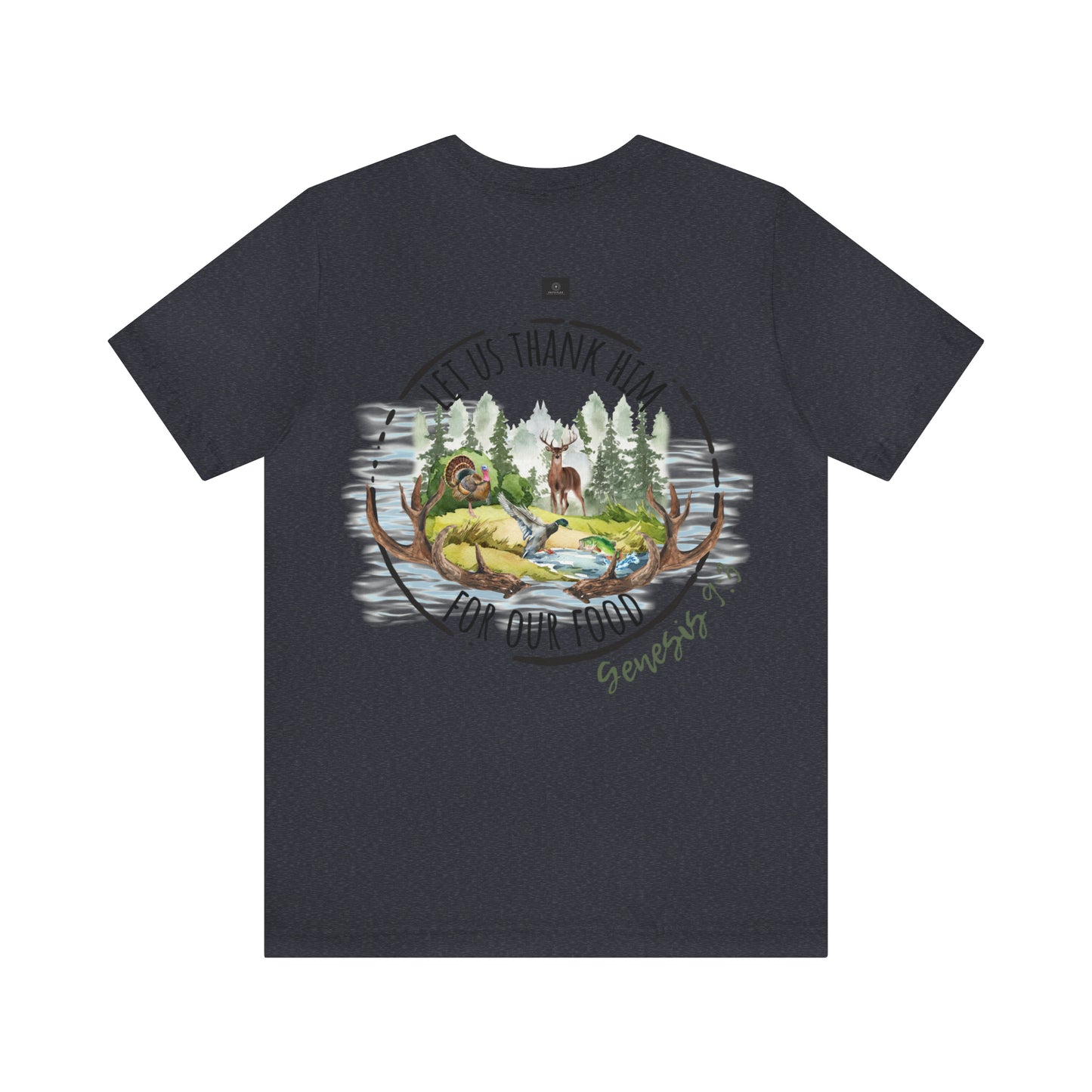Let us thank Him for our food- Hunting Short Sleeve Tee