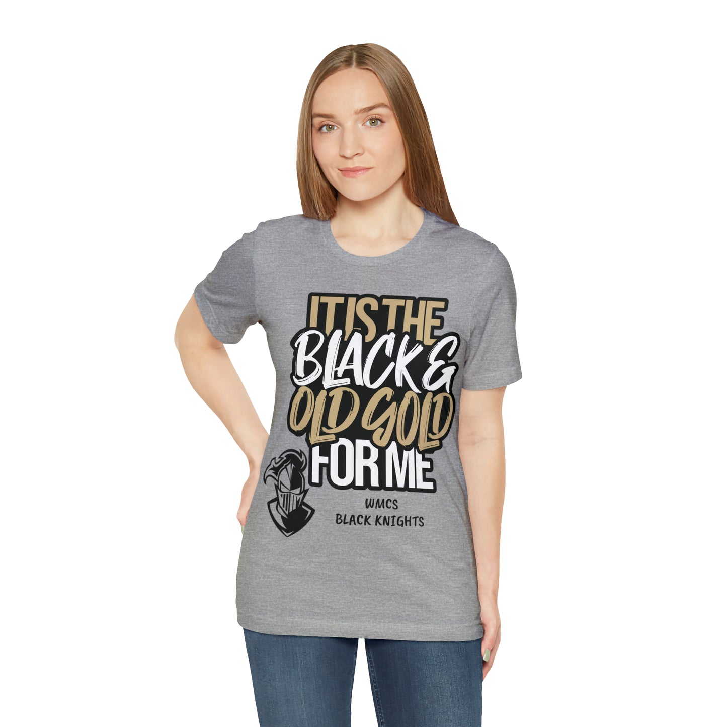 It's the BLACK and GOLD for me   Tee