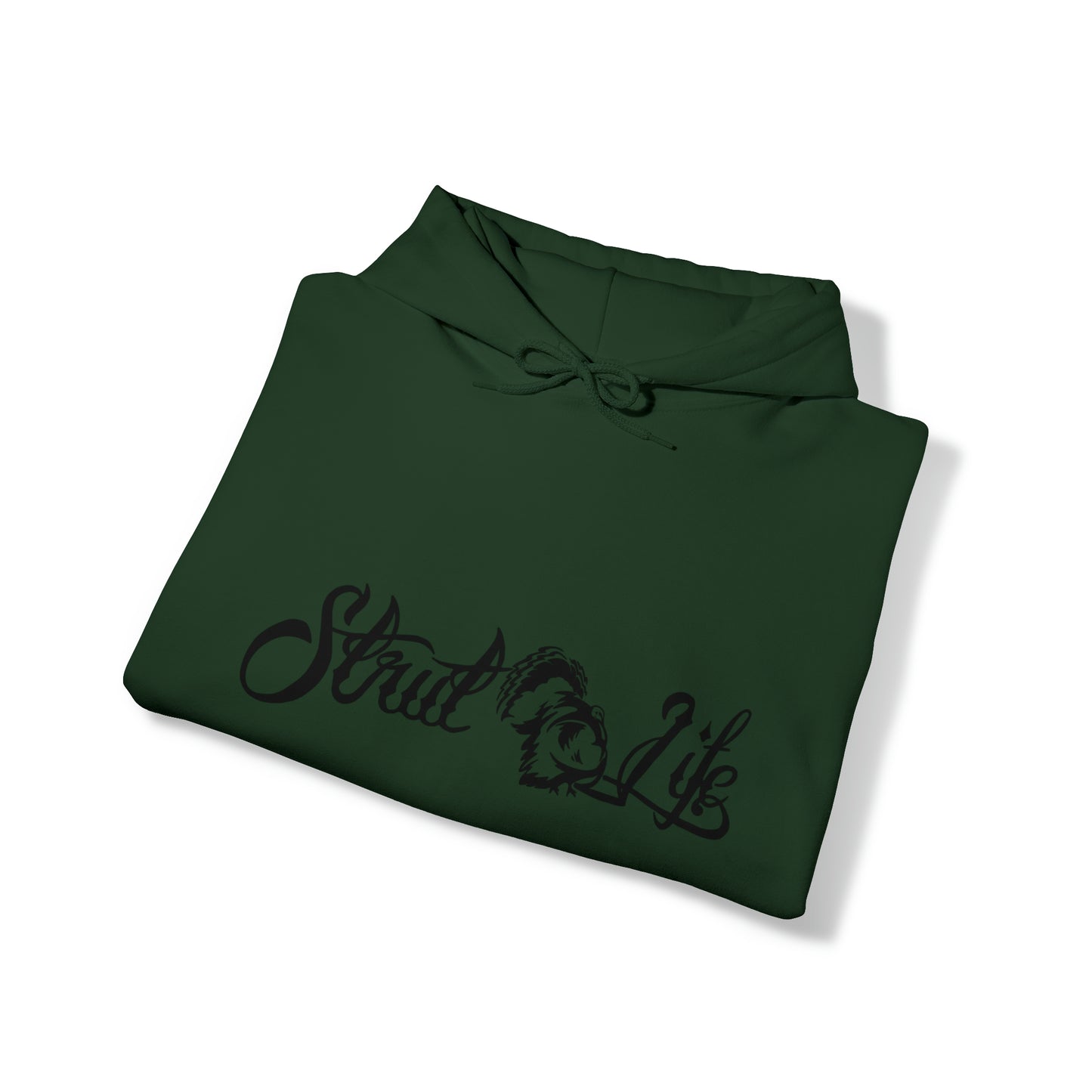 Strut Life Hooded Sweatshirt