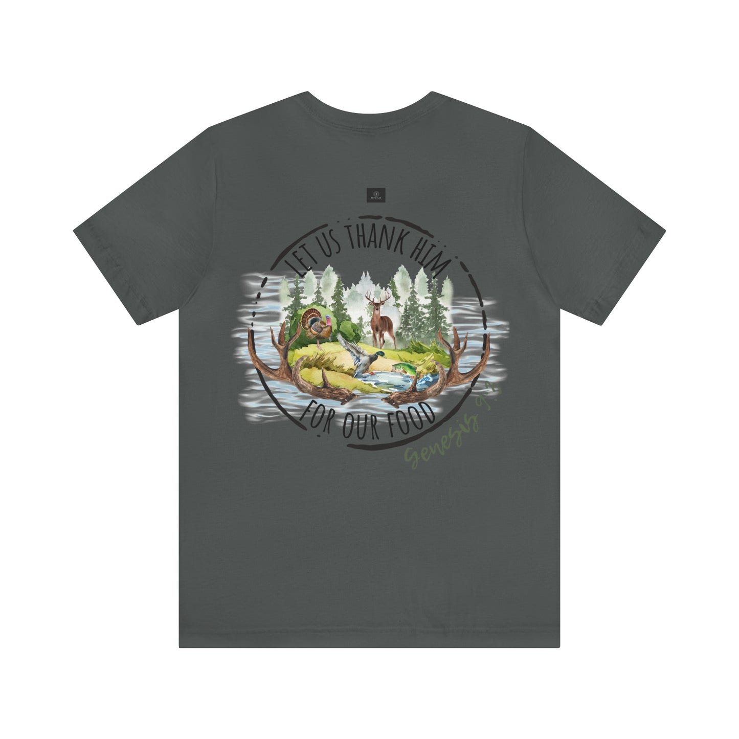 Let us thank Him for our food- Hunting Short Sleeve Tee