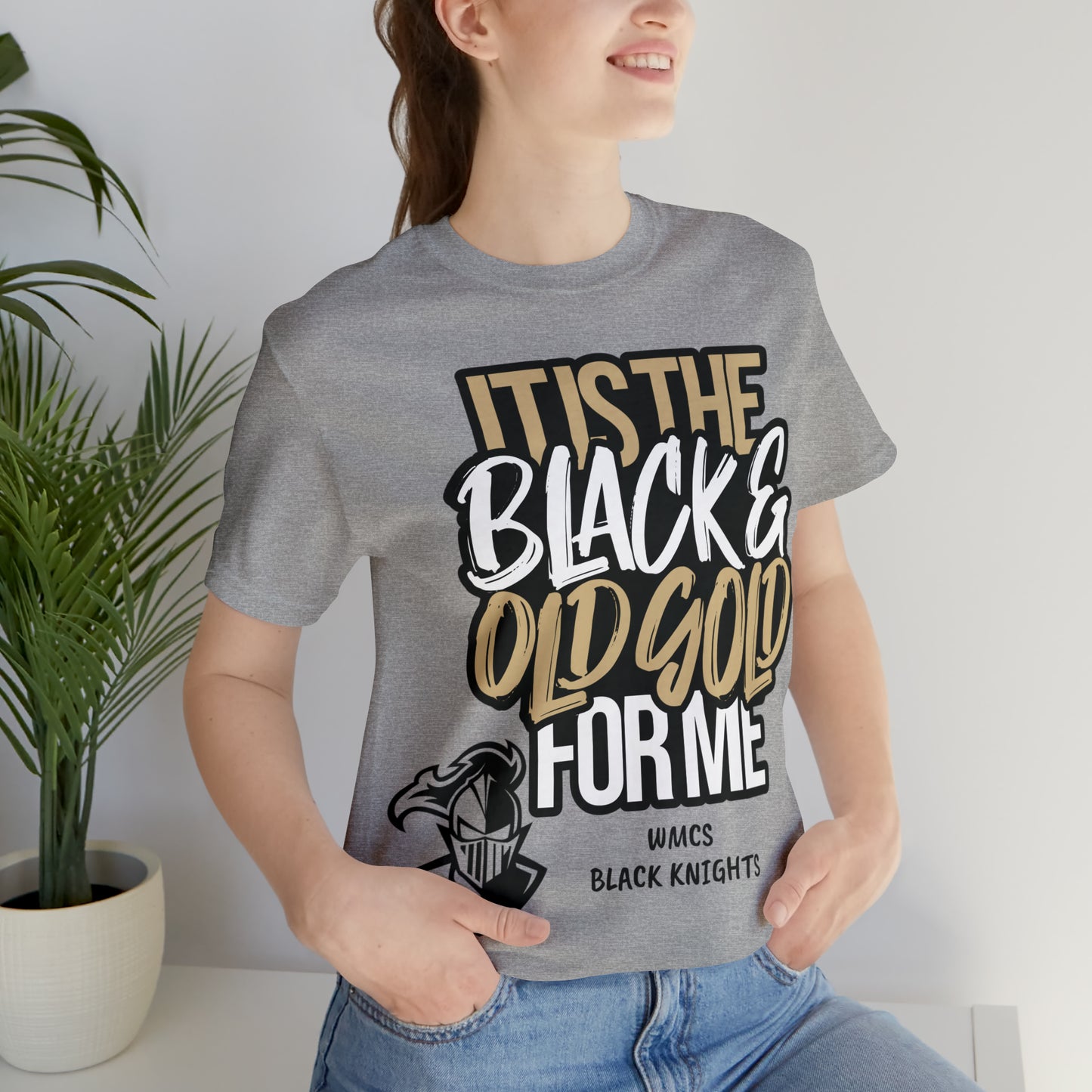 It's the BLACK and GOLD for me   Tee