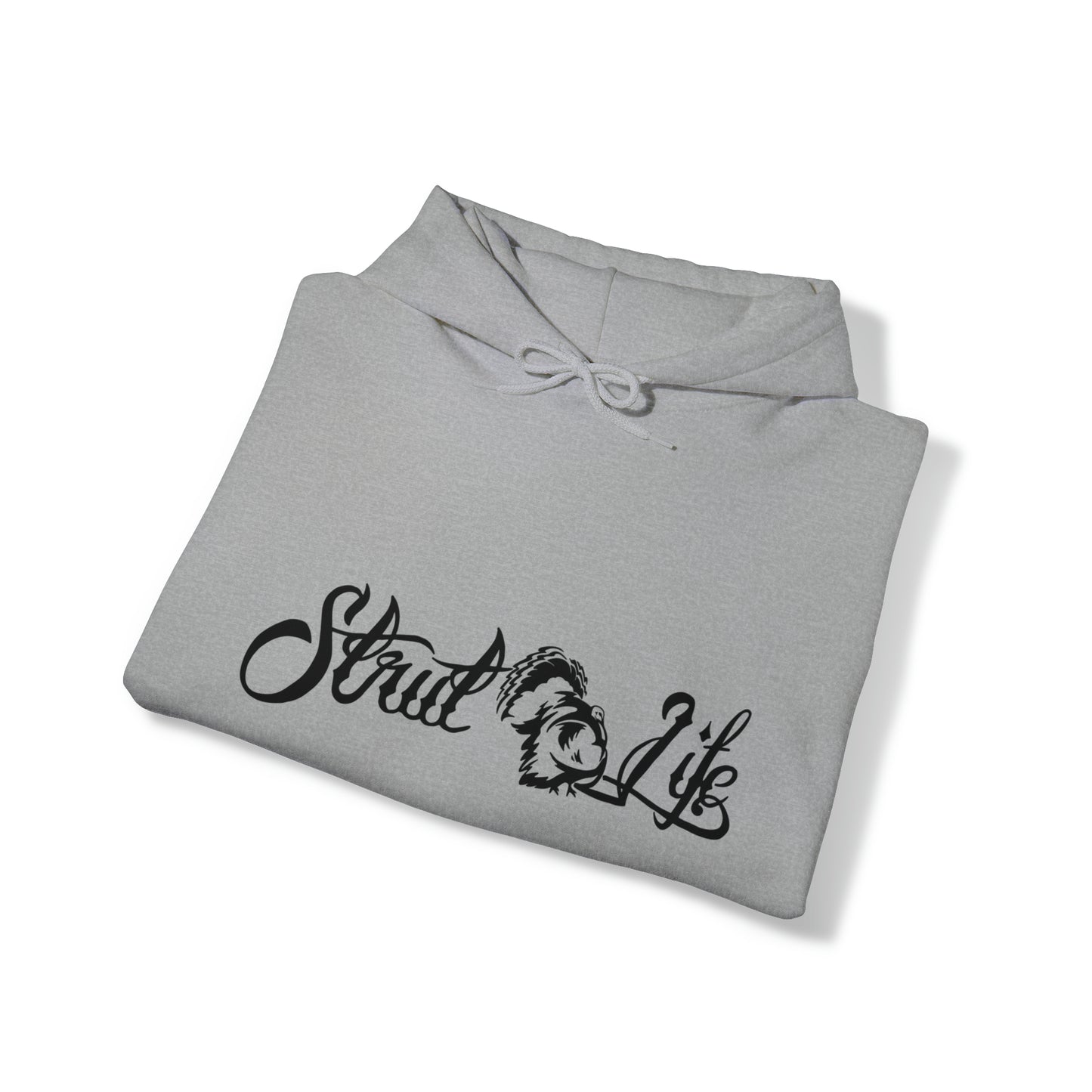 Strut Life Hooded Sweatshirt