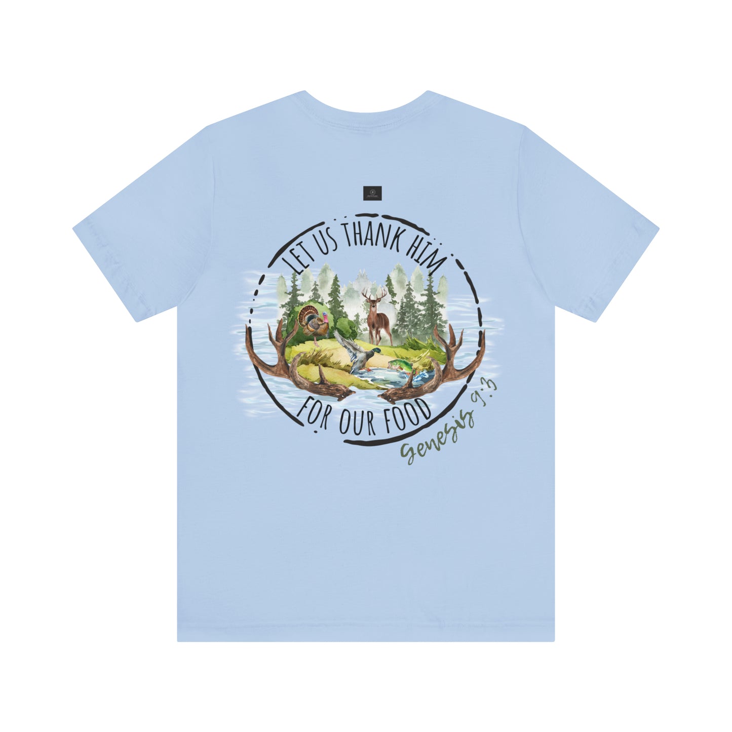 Let us thank Him for our food- Hunting Short Sleeve Tee