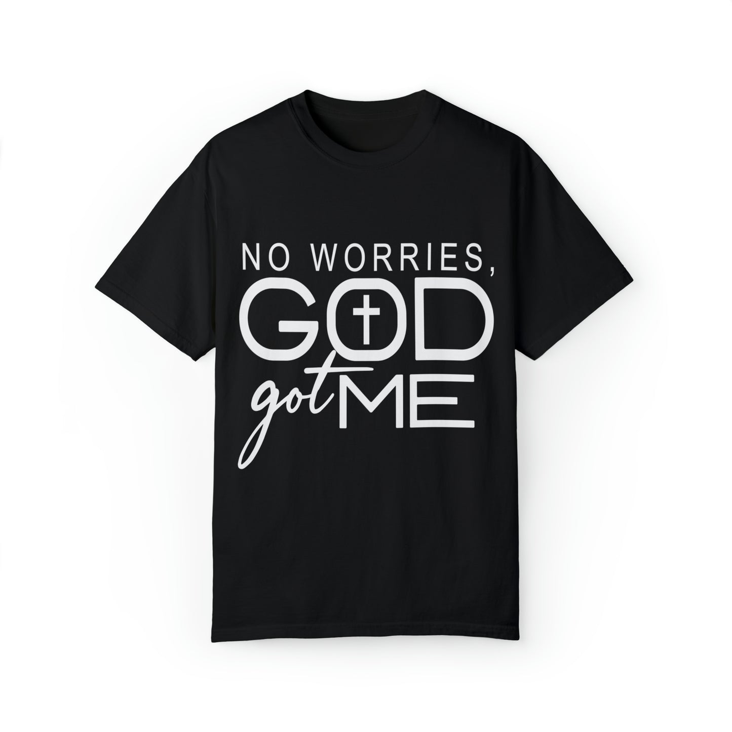 Gods got me  Unisex Garment-Dyed T-shirt