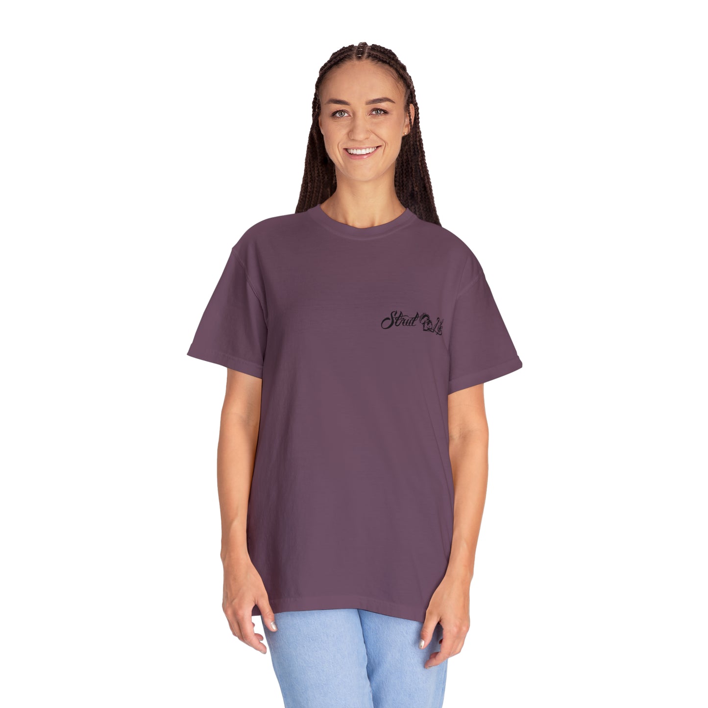 Strut Life Unisex Garment-Dyed T-shirt