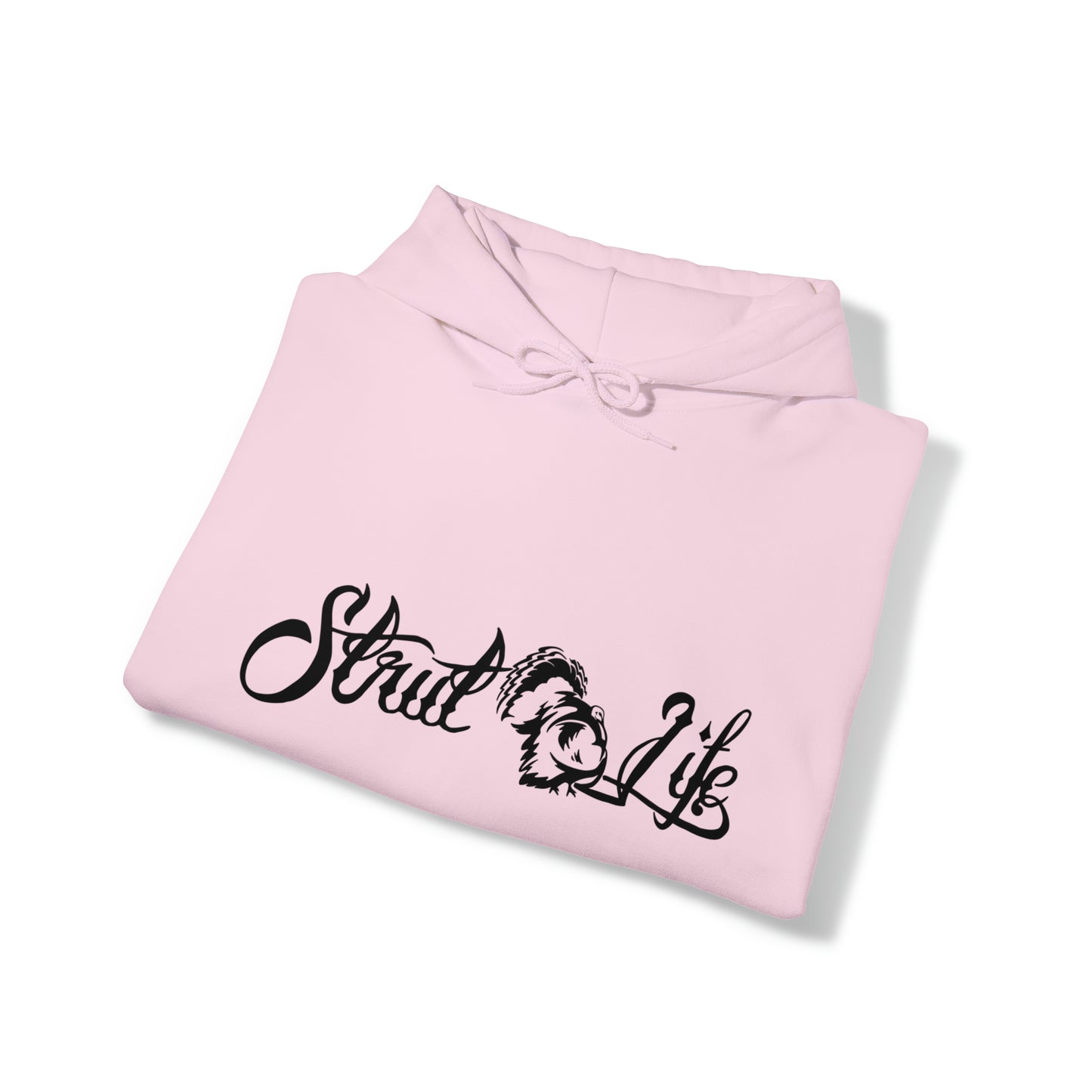 Strut Life Hooded Sweatshirt