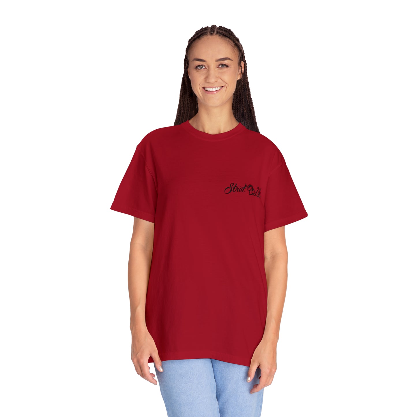 Strut Life Unisex Garment-Dyed T-shirt