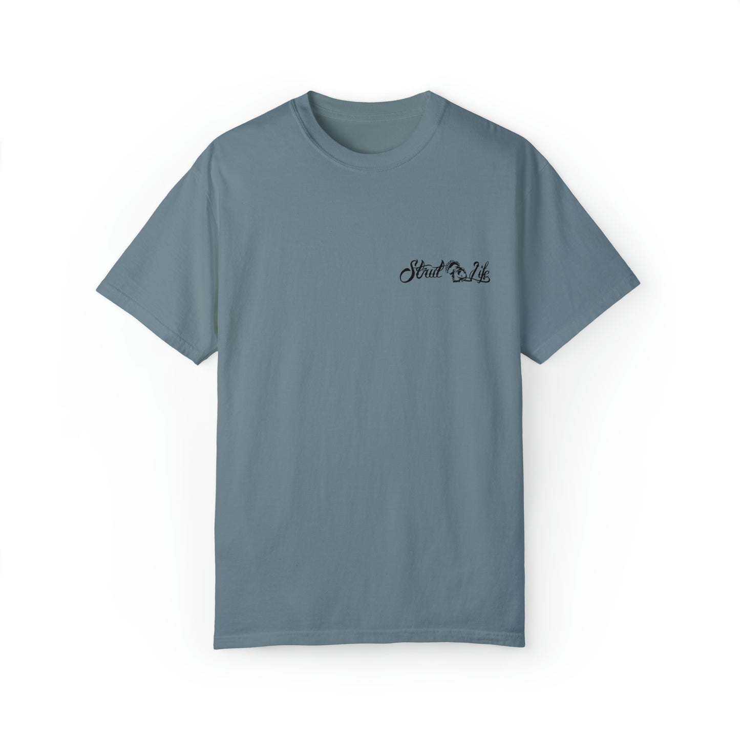 Strut Life Unisex Garment-Dyed T-shirt
