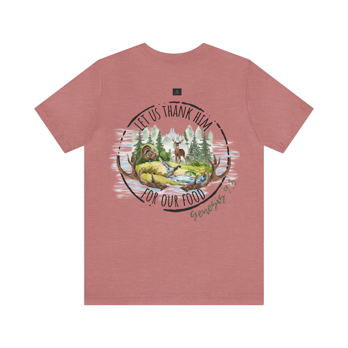 Let us thank Him for our food- Hunting Short Sleeve Tee