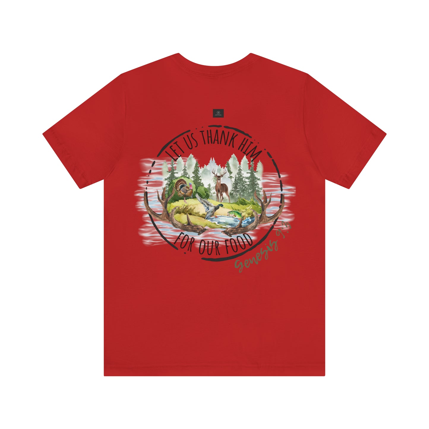 Let us thank Him for our food- Hunting Short Sleeve Tee
