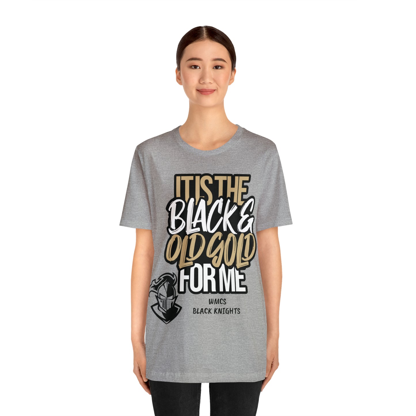 It's the BLACK and GOLD for me   Tee
