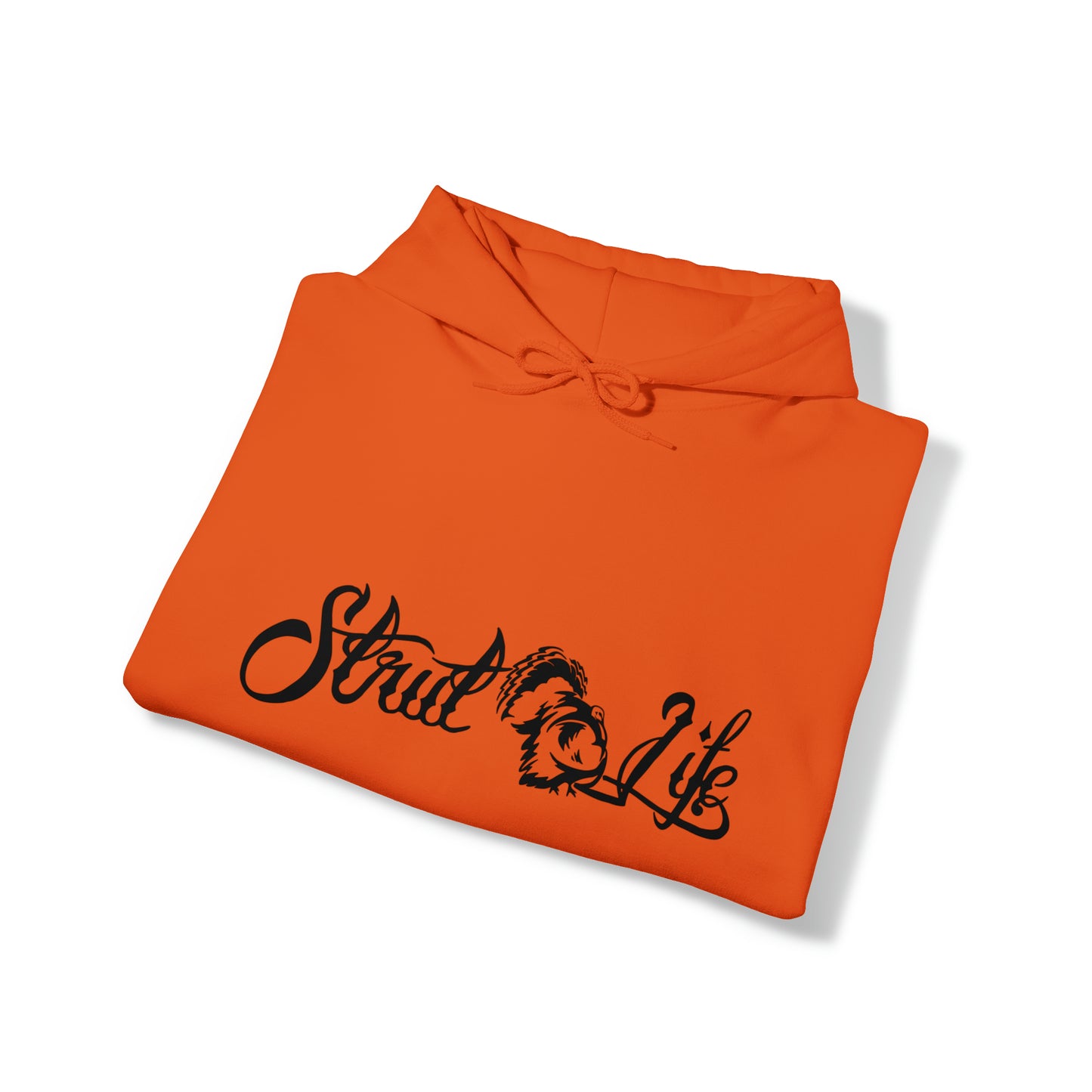 Strut Life Hooded Sweatshirt