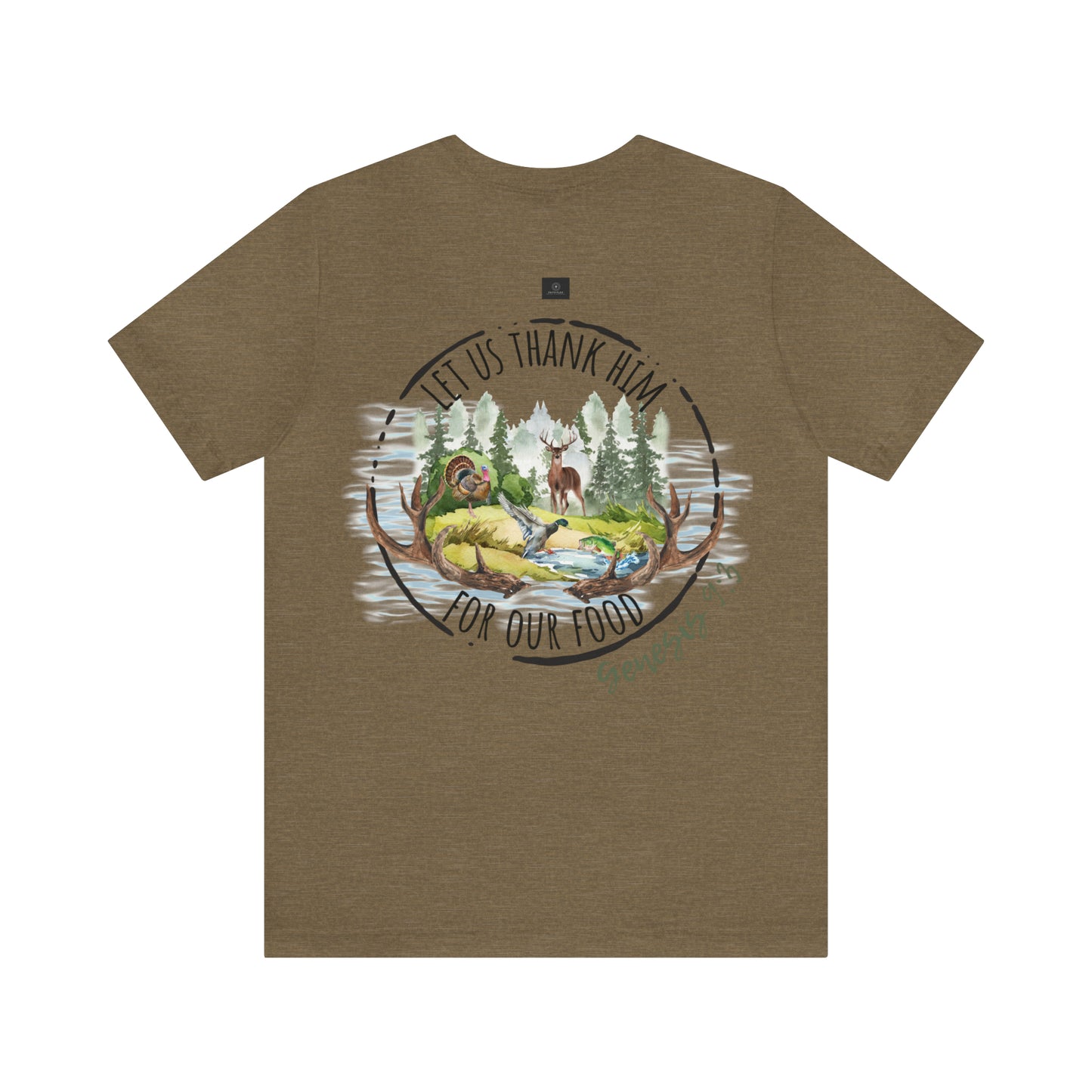 Let us thank Him for our food- Hunting Short Sleeve Tee