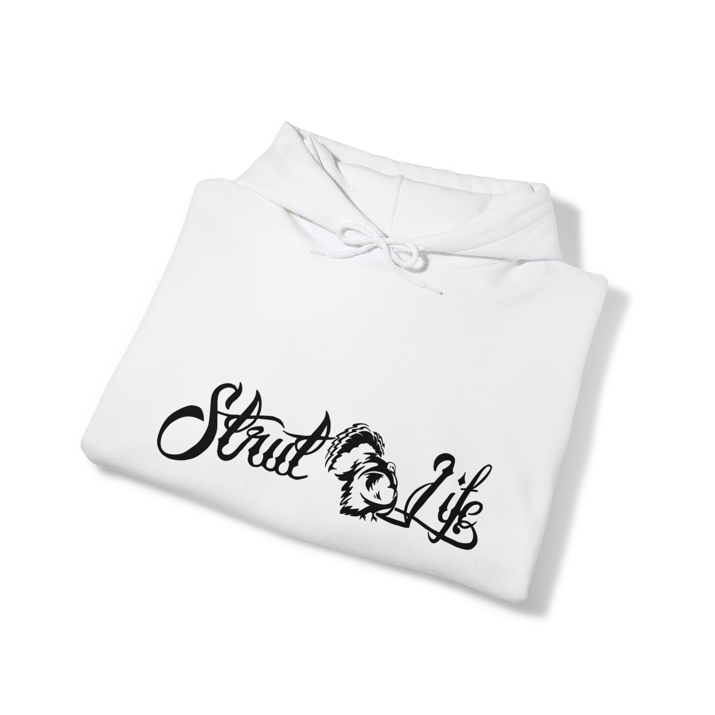 Strut Life Hooded Sweatshirt