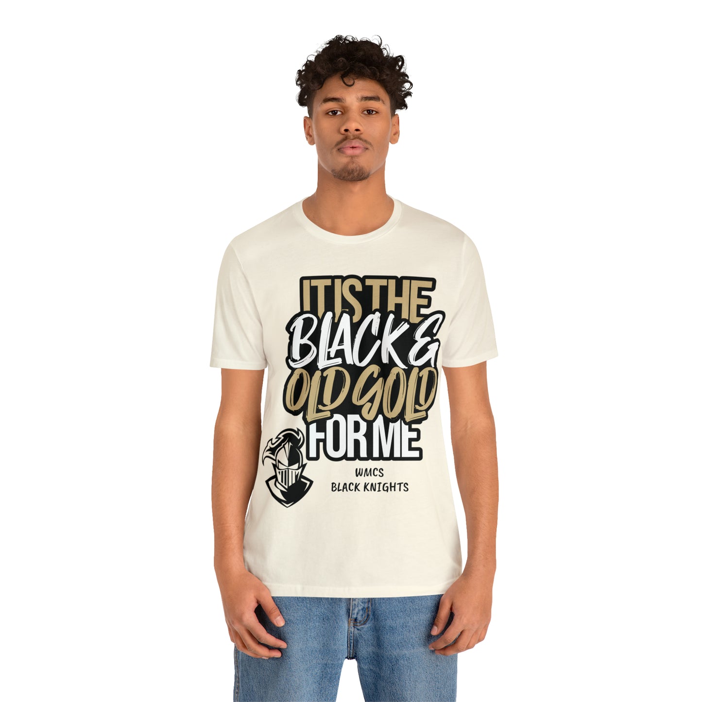 It's the BLACK and GOLD for me   Tee