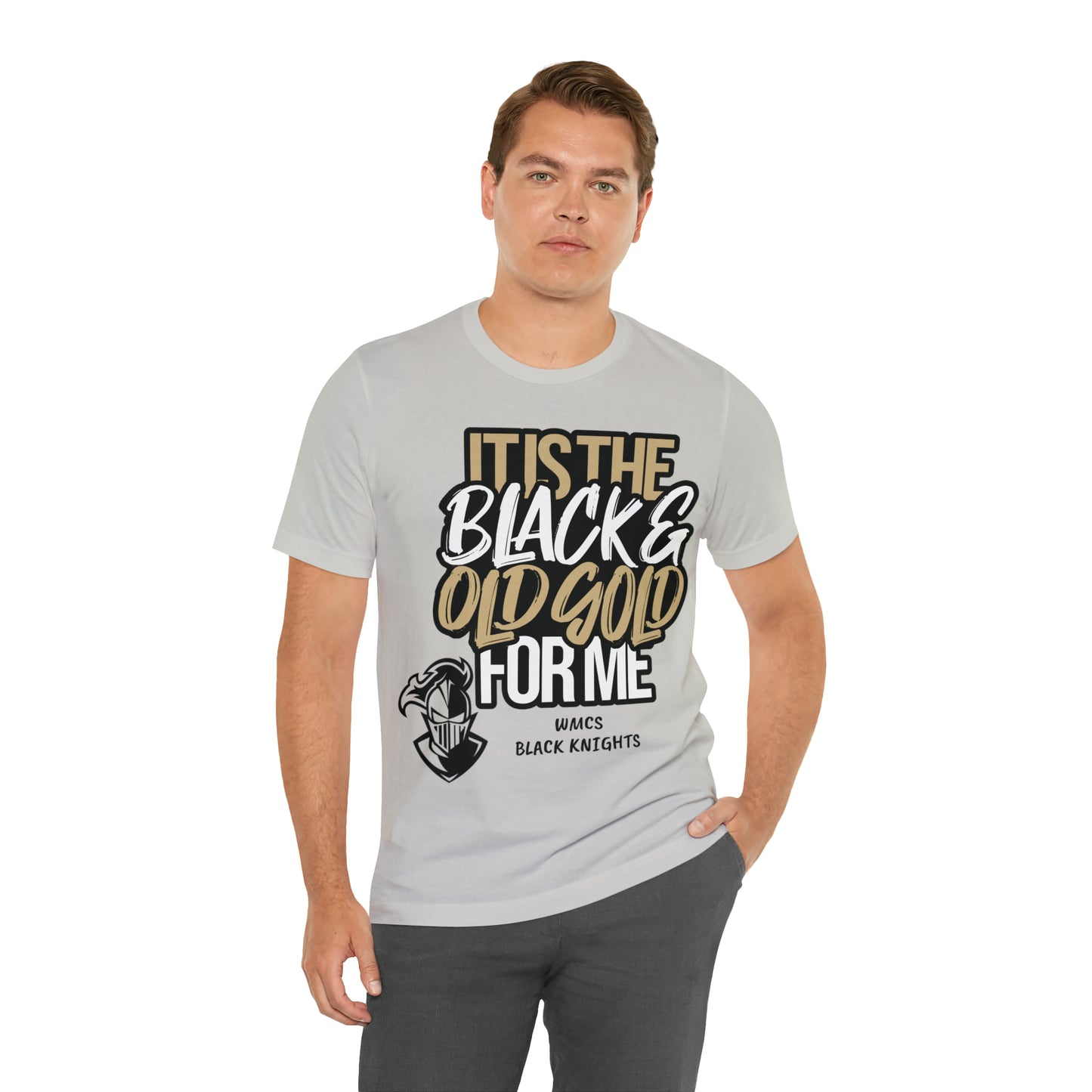 It's the BLACK and GOLD for me   Tee