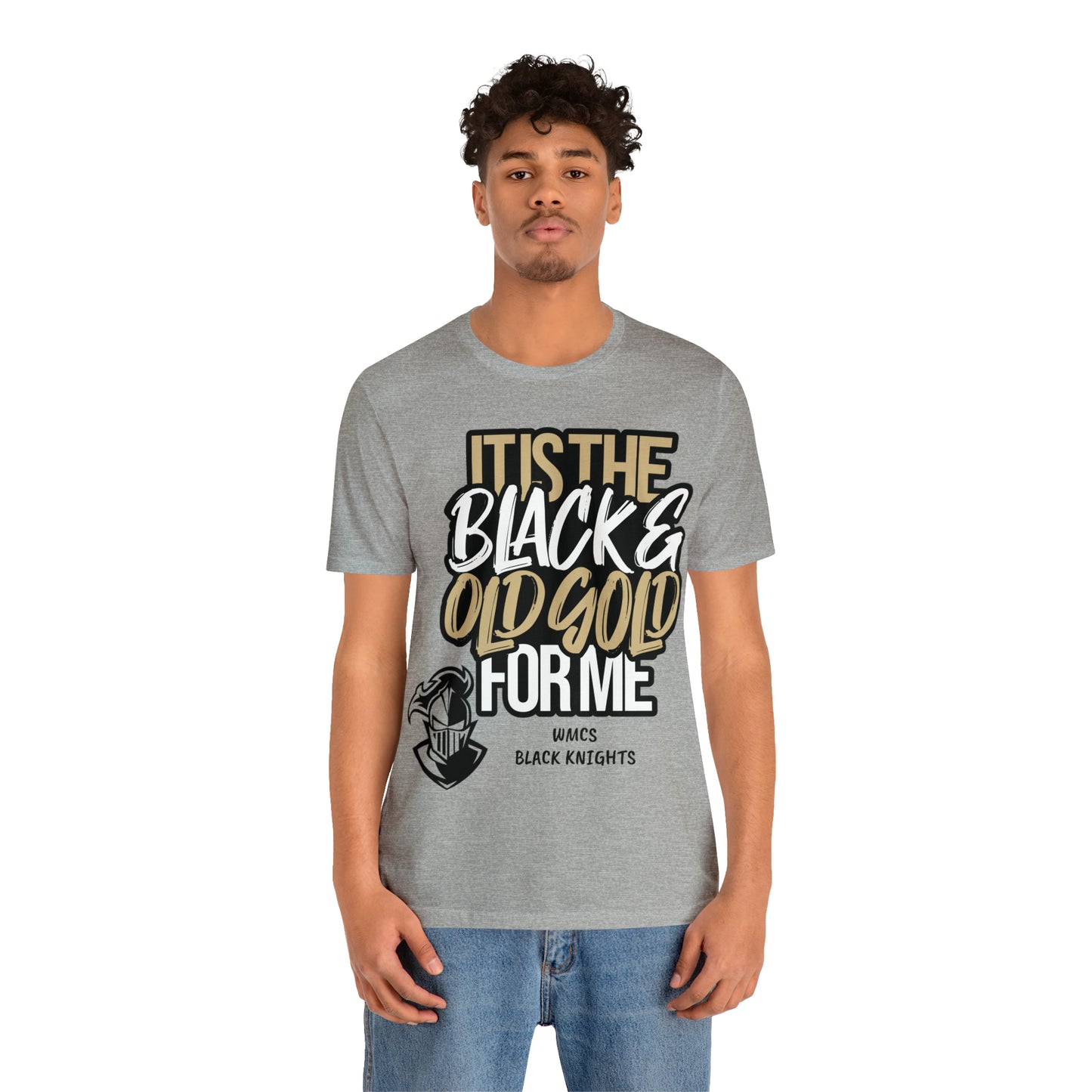 It's the BLACK and GOLD for me   Tee
