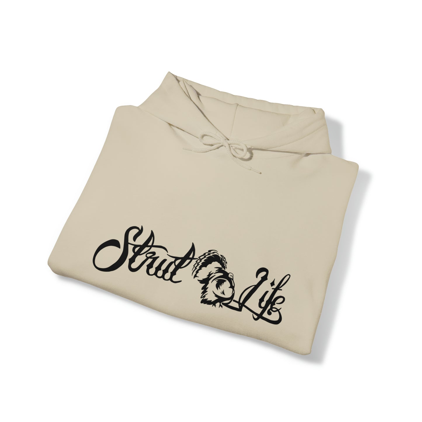 Strut Life Hooded Sweatshirt
