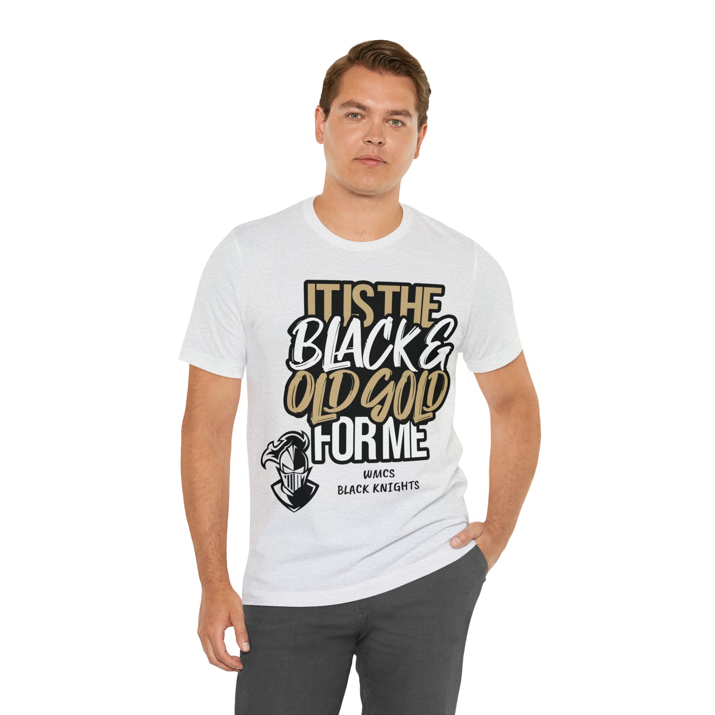 It's the BLACK and GOLD for me   Tee