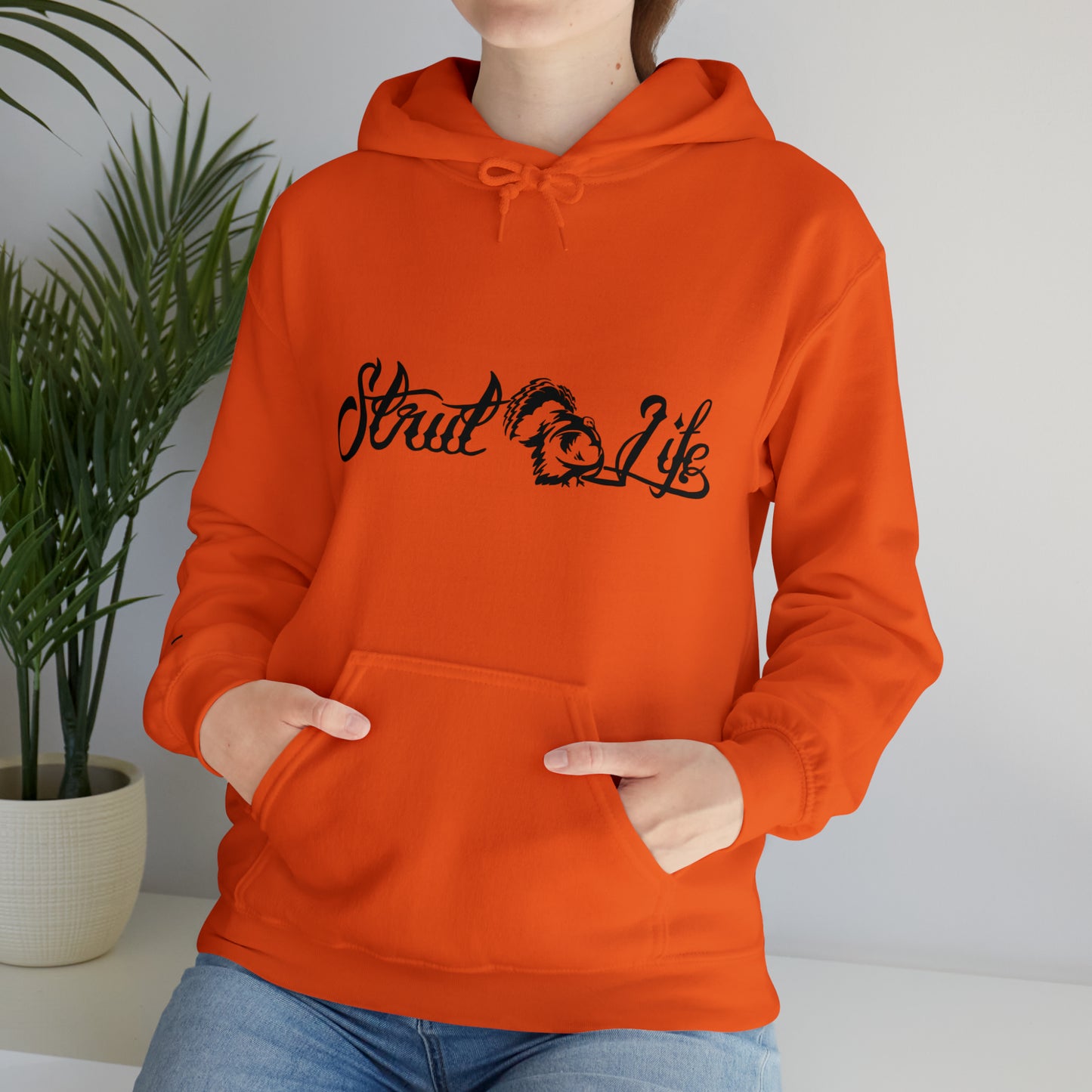 Strut Life Hooded Sweatshirt