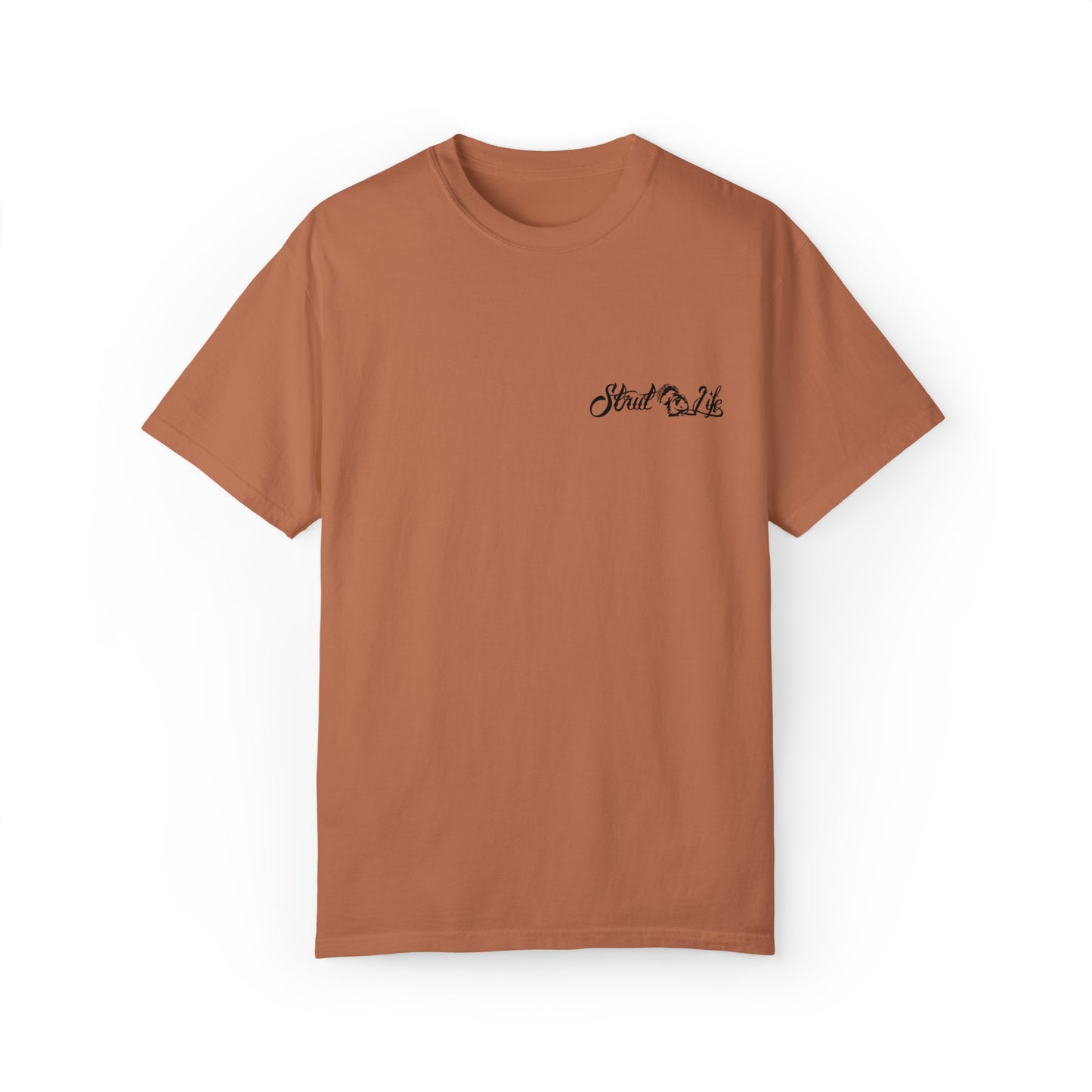 Strut Life Unisex Garment-Dyed T-shirt