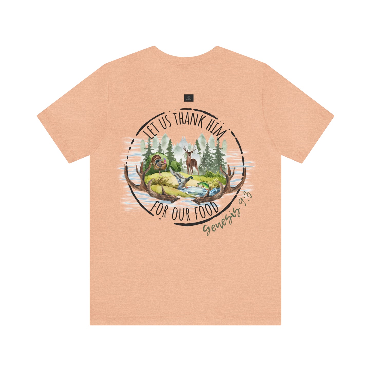 Let us thank Him for our food- Hunting Short Sleeve Tee