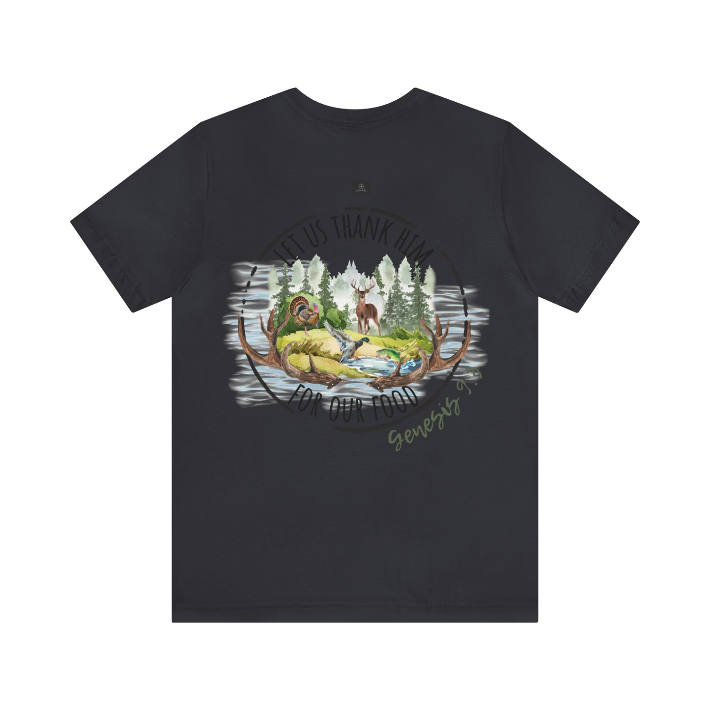 Let us thank Him for our food- Hunting Short Sleeve Tee