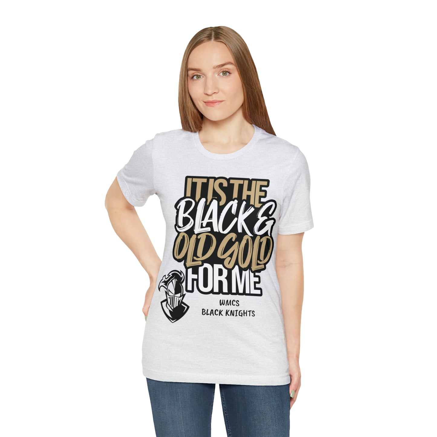 It's the BLACK and GOLD for me   Tee